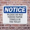Signmission Please Do Not Throw Paper Towels In The Toilet, 10 in W x Rectangle, Plastic OS-2PACK-NS-P-710-L-17424 - alternate 7